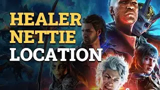 Healer Nettie Location Baldur's Gate 3