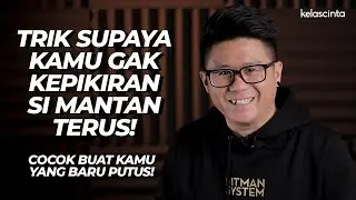 Trik Jitu Supaya Gak Kepikiran Mantan Terus-Menerus!