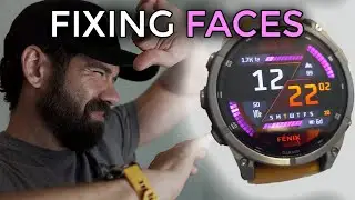 SAVING FACE.  FENIX 8 FACES FIXED and RATED