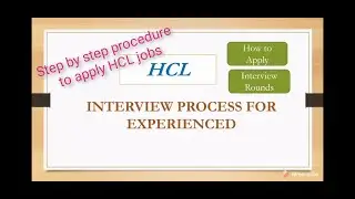 HCL Recruitment process 2021 | How to apply for HCL jobs step by step procedure | interview rounds