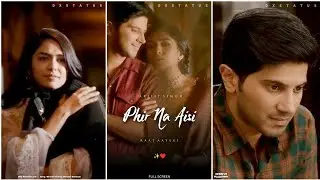 Sita Ramam: Phir Na Aisi Raat Aayegi Song Whatsapp Status | Arijit Singh | Sita Ramam 💕 Love Status