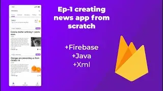 Creating news app with firebase with admin panel | Episode 1 | Beingteach