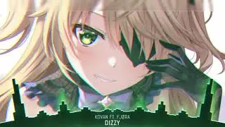 Kovan - Dizzy (ft. FJØRA)「Nightcore」