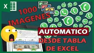 Enviar IMAGEN MASIVA con WHATSAPP y EXCEL