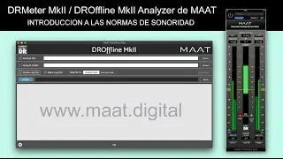 01 - DRMeter MkII / DROffline MkII Analyzer de MAAT -  Introducción a normas de sonoridad [ESPAÑOL]