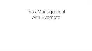Task Management Tips With Evernote