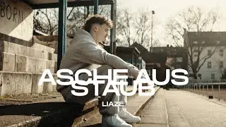 Liaze  - Asche Aus Staub (prod. by WINGS & equal) | 4K
