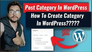 How To Create Post Category In WordPress | How to add categories in WordPress menu | create Category
