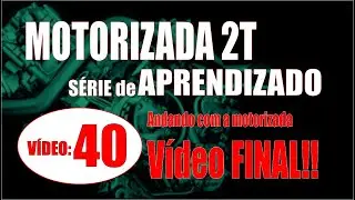 Como é andar com uma MOTORIZADA...    SÉRIE de APRENDIZADO sobre MOTORIZADAS: Bônus 08 (final)