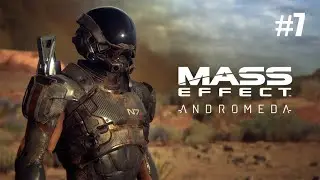 MASS EFFECT ANDROMEDA - Walkthrough Gameplay Part 7 - H-047c: A New World