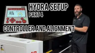 Hydra 13 Laser Setup (Part 4) | Controller Overview & Beam Alignment Check