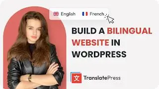 Build a Bilingual WordPress Website in Under 5 Minutes