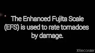 Enhanced Fujita Scale! EF-0 to EF-5
