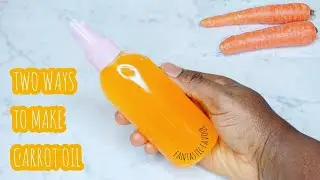 How to make carrot oil | 2 ways to make carrot oil for hair, skin and cooking!