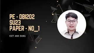 Giải đề thi PE DBI202 kì SU23 - Đề 1