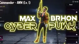 Max Brhon - Cyberpunk [Battlegrounds Mobile India]
