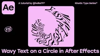 KTS® - Wavy Text on a Circle in After Effects