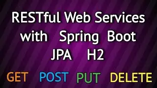 Rest Web Service Full Course with Spring Boot JPA H2