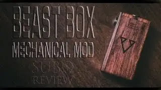 Beast Box Mechanical Mod - Боксмод - зверь! + Mutation X v5 0,07 ohm