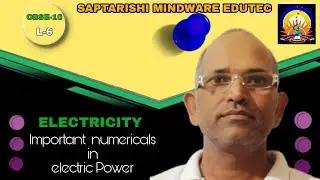 CBSE-10: IMPORTANT NUMERICAL  ON HEATING EFFECT OF CURRENT and Electric POWER.