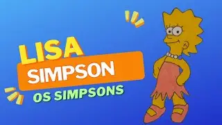 Como desenhar a Lisa Simpson (Os Simpsons)