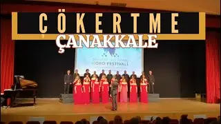 ÇÖKERTME .   MERSİN ODA KOROSU .  Şef: Engin AKTUĞ.       ÇANAKKALE