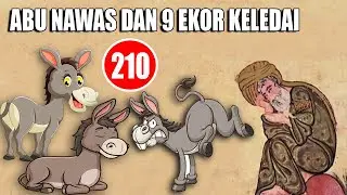 ABU NAWAS DIBUAT STRES OLEH 9 EKOR KELEDAI - HUMOR SUFI