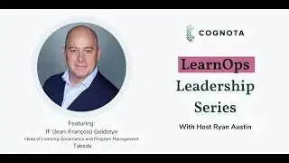 LearnOps Leadership Series | Episode 23 | JF Goldstyn