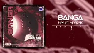 Hevi AnD Six - ¡BANGA! ☠️