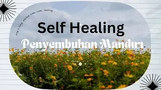 SELF HEALING PENYEMBUHAN MANDIRI || HYPNORUQYAH