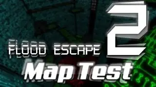 Roblox | Flood Escape 2 Map Test [FE2 Map Test] | Sci-Corroded [Hard] By: chongjunhan