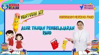 ALUR TUJUAN PEMBELAJARAN PAUD #kurikulummerdekabelajar #rpp