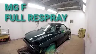 MG F BRITISH RACING GREEN FULL RESPRAY episode#6
