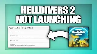 Helldivers 2 wont launch - how to fix not working or opening