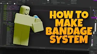HOW TO MAKE BANDAGE SYSTEM | R15/R6 | ROBLOX STUDIO