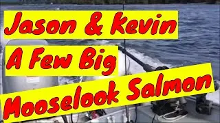 (June 30, 2023) Jason & Kevin Put Some Nice Mooselook Salmon in the Boat.