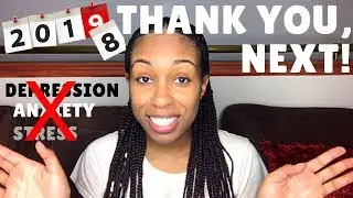 SAYING GOODBYE TO 2018... Youtube, Depression, Life Update, and New Plans for 2019