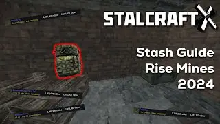 Rise Stash Guide 2024 | STALCRAFT