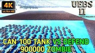 CAN 100 TANK VS DEFEND 900000 ZOMBIE - UEBS 2