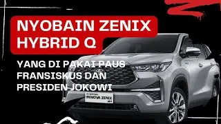 ÑYOBAIN TOYOTA INNOVA ZENIX Q TYPE TERMAHAL YANG DI PAKAI PAUS FRANSISKUS