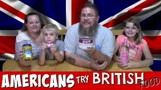Americans Try British Food || Foreign Food Friday