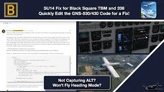 MSFS | BKSQ 208 | SU14 GNS-530 AP Fix