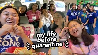 My Life Before Quarantine