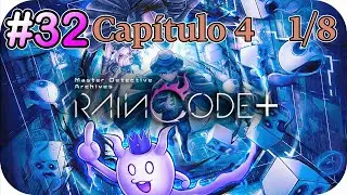 MDA: Rain Code Plus - Español - Parte #32 - Capítulo 4 (1/8) - Gameplay silencioso (Guía PC Steam)