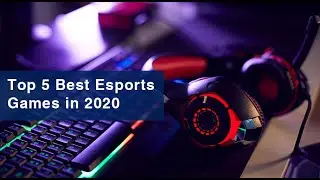 Top 5 Popular esports Games in 2021 |