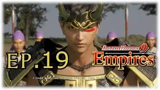 DW9E - Ep.19 Toshiie Laughs in the face of Danger (Dynasty Warriors 9 Empires)