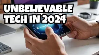 10 Amazing Tech Gadgets You Can't Miss in 2024