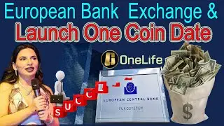 European Bank Exchange & Launch One Coin Date | AK AUTOMATION TECHNOLOGIES