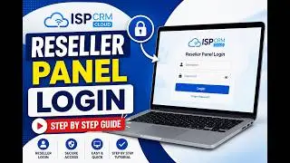 ISP CRM Cloud Reseller Panel Login Guide | How to Login Reseller Panel Step by Step
