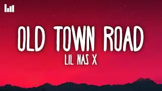 Lil Nas X - Old Town Road (Lyrics)